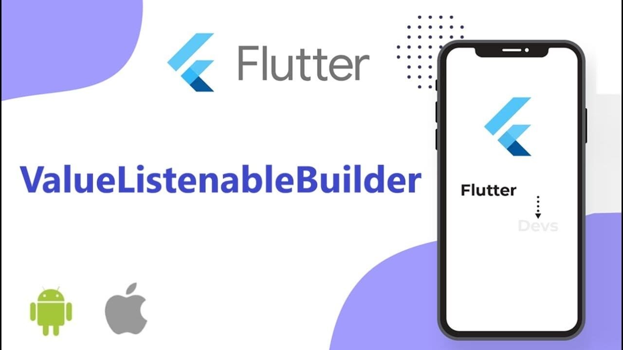 Value Listenable Builder in Flutter