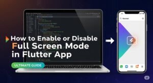How to Enable or Disable Full Screen Mode in Flutter App - Flutter Stuff
