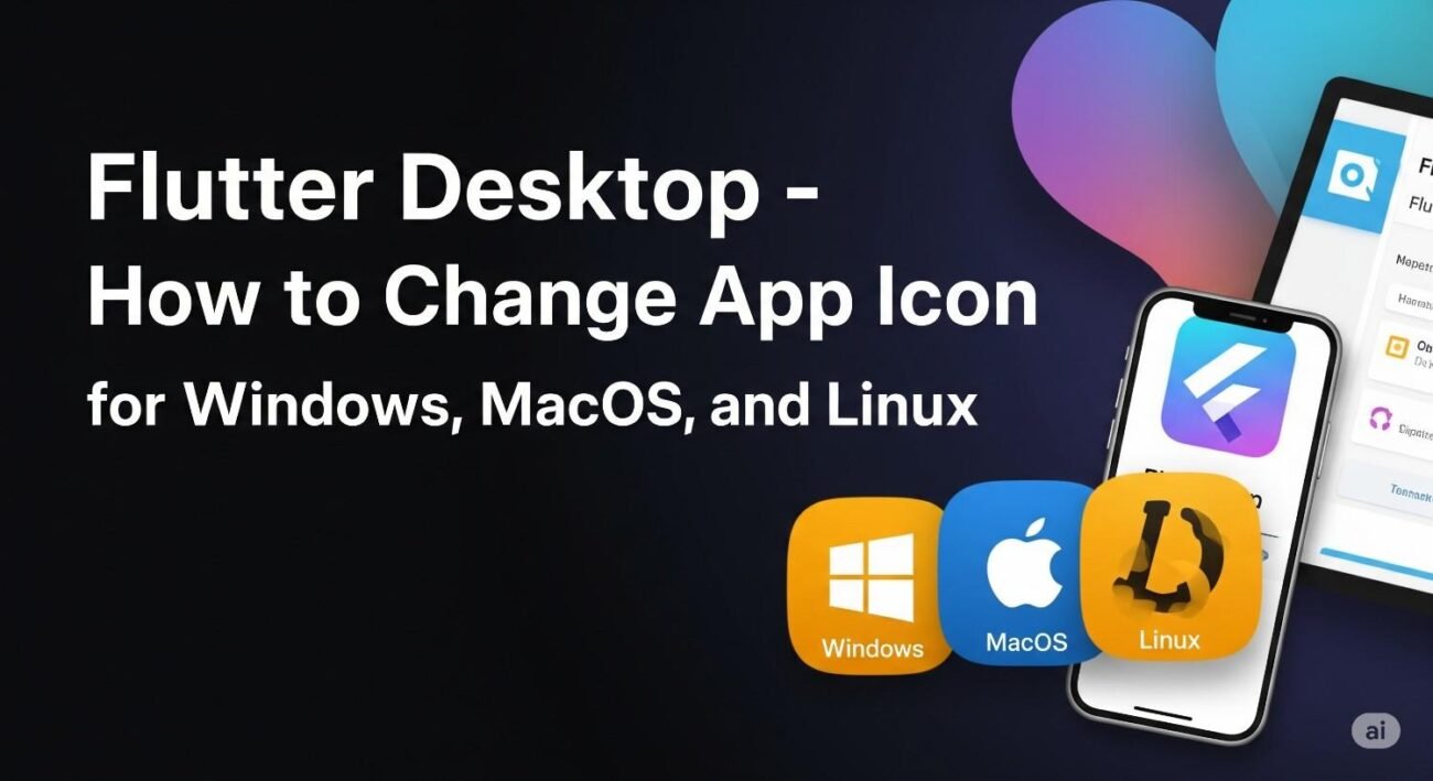 How to Change App Icon for Windows MacOS and Linux