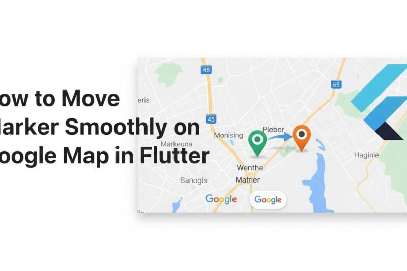 How to Move Marker Smoothly on Google Map in Flutter